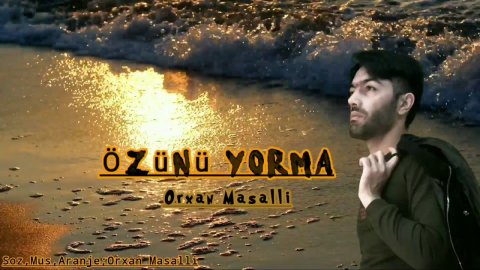 دانلود آهنگ ترکی اورخان ماسالی به نام اوزونو یورما